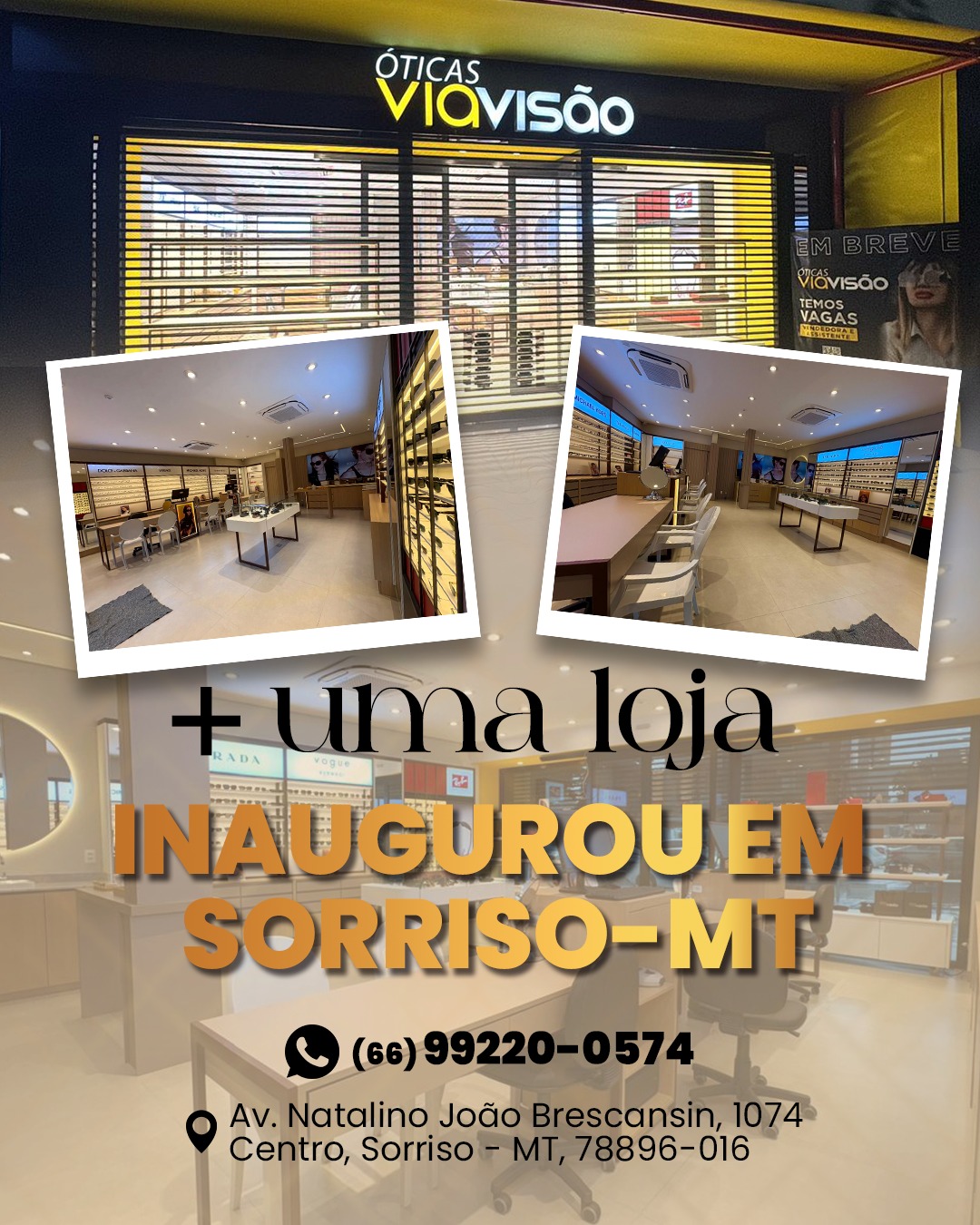 + uma loja inaugurou em Sorriso - MT