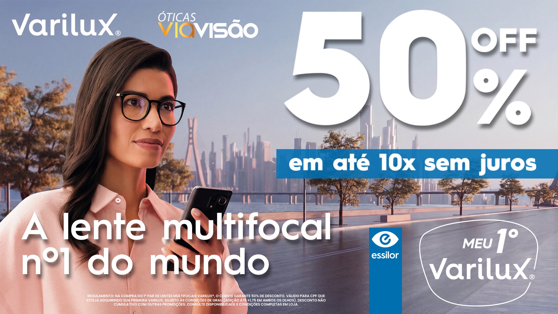 Varilux® 50% Off em até 10x sem juros Varilux® 50% Off em até 10x sem juros