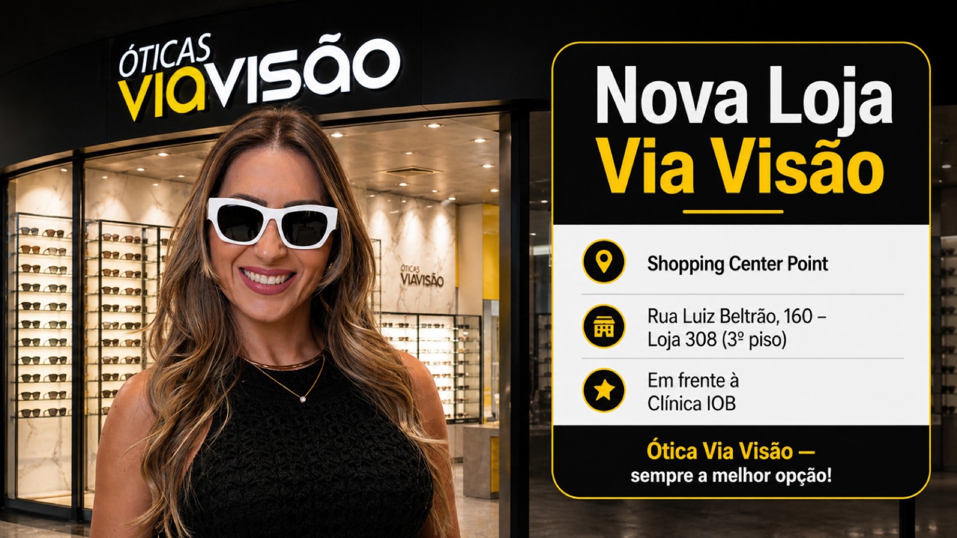 Nova Loja Via Visão
