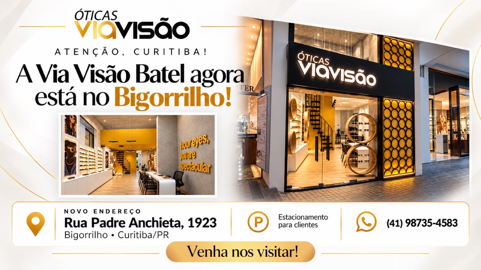 A Via Visão Batel agora está no Bigorrilho!
